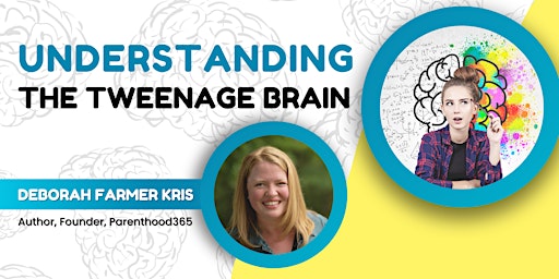 Understanding the Tweenage Brain primary image