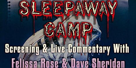 Imagen principal de SLEEPAWAY CAMP (1983)(Sat. 4/13) 7:00pm Live Commentary by Felissa Rose