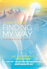 Jurni Rayne Finding My Way Album Release - San Antonio primary image
