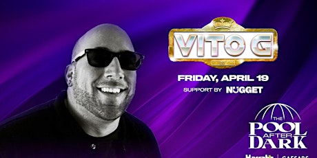 Primaire afbeelding van DJ Vito G @ Harrahs Pool AC April 19