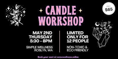 Luxury Soy-Wax Candle Making Workshop with Crystals and Essential Oils primary image