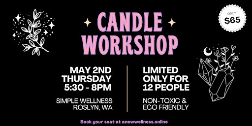 Hauptbild für Luxury Soy-Wax Candle Making Workshop with Crystals and Essential Oils