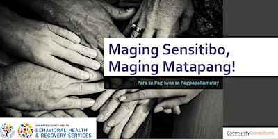 Maging Sensitibo, Maging Matapang! Suicide Prevention Training primary image