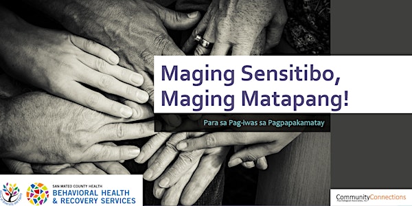 Maging Sensitibo, Maging Matapang! Suicide Prevention Training