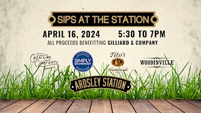 Sips at the Station Benefitting Gilliard & Company