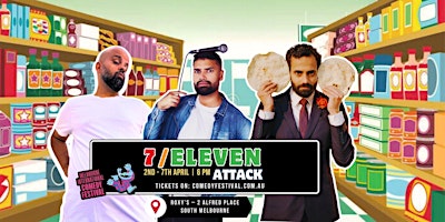 Imagem principal de 7/11 Attack - The Indians are coming (Standup Comedy)