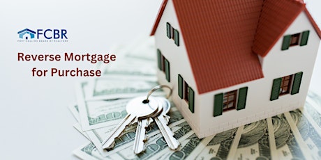 Reverse Mortgage for Purchase - 2 FREE CE primary image