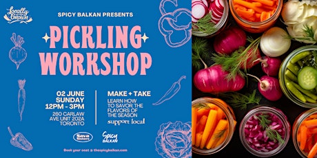 Savor the Seasons: Pickling Workshop - June 2024