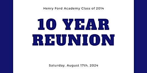 Primaire afbeelding van HFA Class of 2014 10 Year Reunion