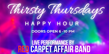Thirsty Thursdays @ Nipsey's ft/ Live Performancesby Red Carpet Affair