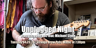 Image principale de Unplugged Night acoustic open mic feat: Michael Slyne