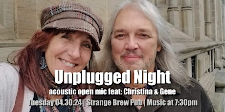 Unplugged Night acoustic open mic feat: Christina & Gene