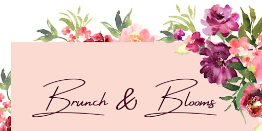 Brunch & Blooms at The Lush Vine primary image