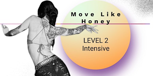 Imagen principal de Move Like Honey Level 2 (July 2024)