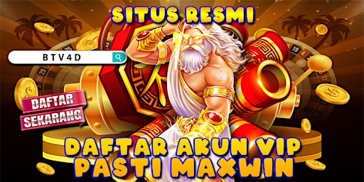 BTV4D | Daftar Event Petir Zeus Akun VIP Pasti Maxwin di BTV4D  primärbild