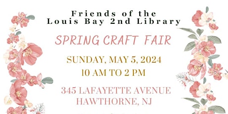 Friends of the Louis Bay 2nd Library Spring Craft Fair