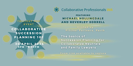 CPWA Twilight POD Event: Collaborative Succession Planning 101