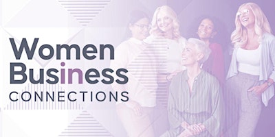 Immagine principale di Women In Business Connections April Meetup 