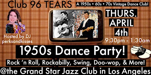 1950s Vintage Dance Party @ Club 96 TEARS! primary image