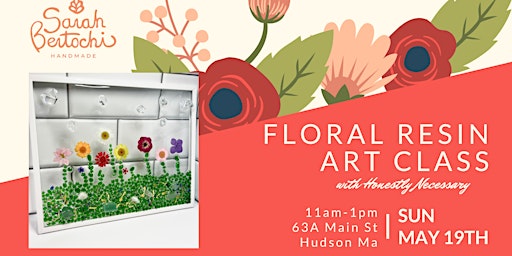 Floral Resin Art Class at Sarah Bertochi Handmade primary image