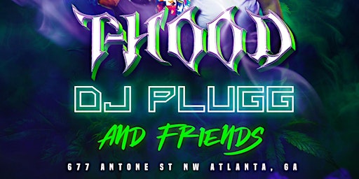 Imagem principal do evento T-Hood & Dj Plugg & FRIENDS