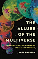 Primaire afbeelding van Free Online Talk about the Allure of the Multiverse