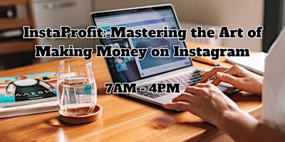 Primaire afbeelding van InstaProfit: Mastering the Art of Making Money on Instagram