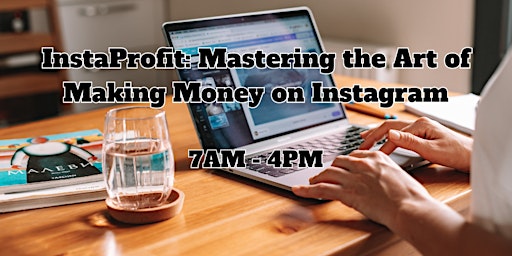 Imagem principal do evento InstaProfit: Mastering the Art of Making Money on Instagram