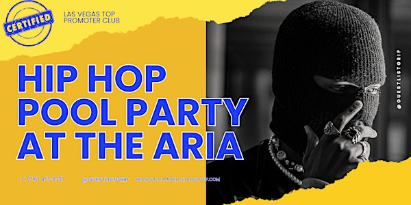 SUNDAY'S FREE ENTRY ARIA'S HIP HOP POOL PARTY *FREE DRINKS FOR ALL LADIES*