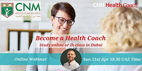 UAE Launch of CNM's Health Coach: Webinar 21 April 18:30