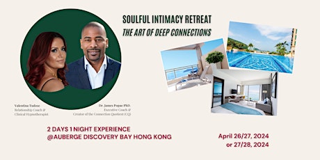 Soulful Intimacy Retreat - The Art of Deep Connections