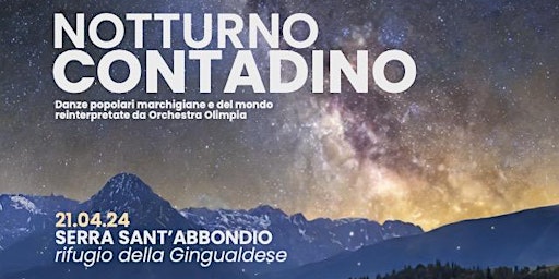 Hauptbild für NOTTURNO CONTADINO - Serra Sant'Abbondio-Rifugio della Gingualdese