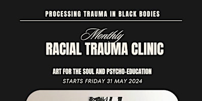 Imagem principal do evento Monthly Racial Trauma Clinic