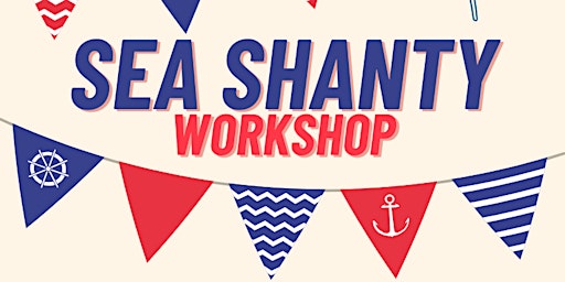 Image principale de Sea Shanty Workshop