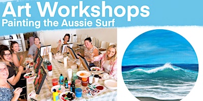 Imagem principal do evento Art Workshop Painting the Aussie Surf: A Coastal Scene