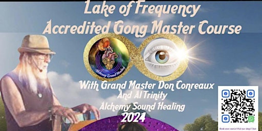 Imagen principal de Accredited Sound Therapy last year with Don Conreaux Lake of Frequency 2024