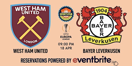 West Ham United v Bayer Leverkusen | Europa League - Sports Pub La Latina