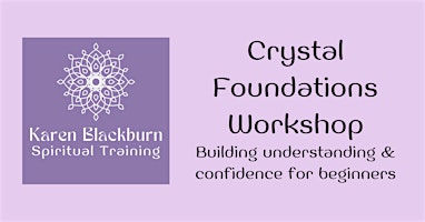 Crystal Foundations Workshop primary image