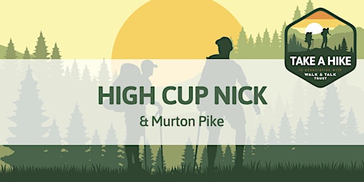 Imagem principal do evento TAKE A HIKE - HIGH CUP NICK & Murton Pike