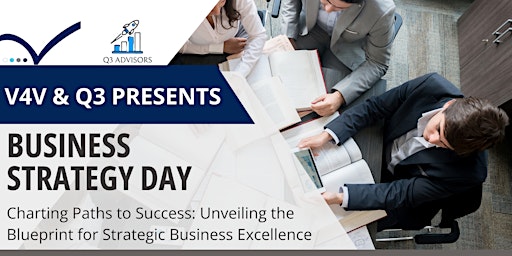 Imagem principal do evento V4V & Q3 Present: Business Strategy Day - Mini MBA