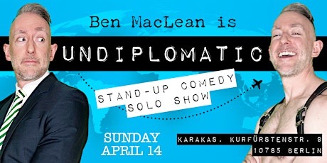 Hauptbild für Undiplomatic: English Stand-up Comedy Solo Show by Ben MacLean