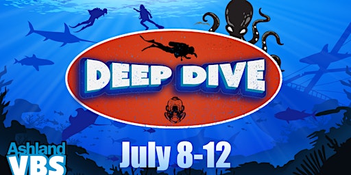 Imagen principal de Ashland's Lexington 2024 VBS- Deep Dive