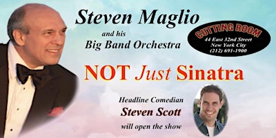 Immagine principale di "NOT Just Sinatra" starring Steven Maglio & his Big Band Orchestra 