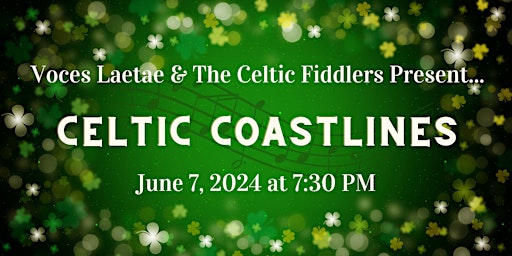 Immagine principale di Celtic Coastlines - presented by Voces Laetae and The Celtic Fiddlers 