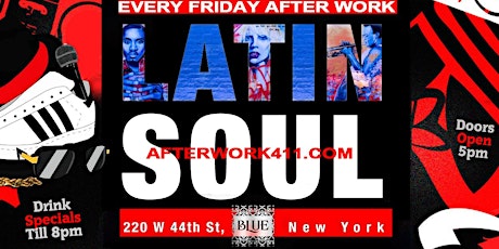 Primaire afbeelding van THE AFTER WORK FRIDAY PARTY at BLUE MIDTOWN NYC LOUNGE TIMES SQUARE