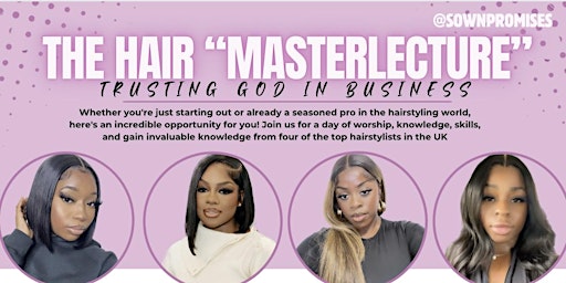 Imagem principal do evento SOWNPROMISES : THE HAIR "MASTERLECTURE”