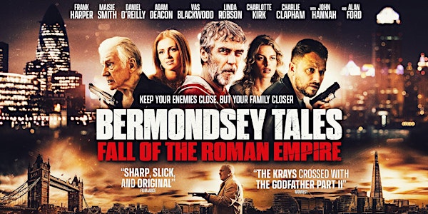 World Film Premiere  and VIP after party of Bermondsey Tales