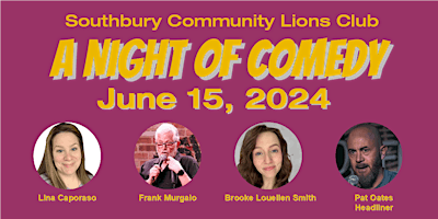 Imagem principal do evento The Southbury Community Lions Club presents A Night of Comedy