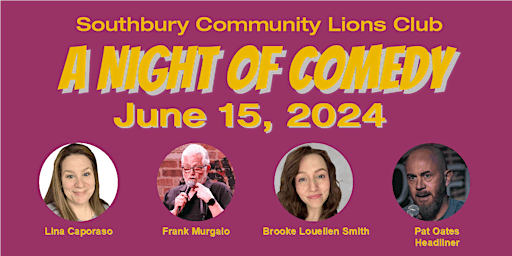 Imagem principal do evento The Southbury Community Lions Club presents A Night of Comedy