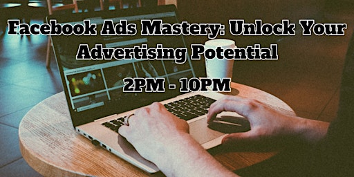Imagem principal de Facebook Ads Mastery: Unlock Your Advertising Potential
